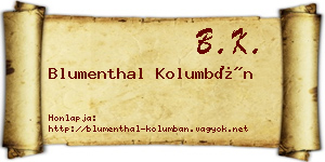 Blumenthal Kolumbán névjegykártya